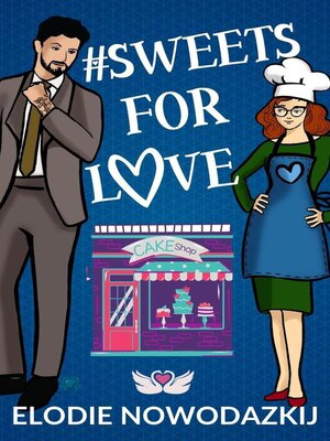 cover image of # Sweets For Love